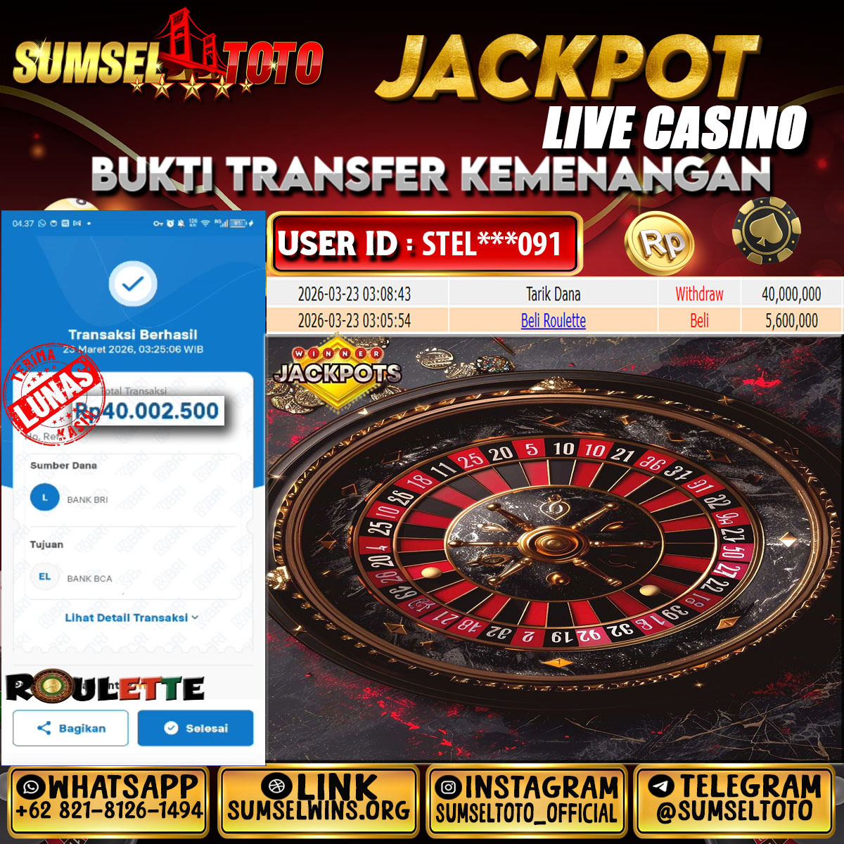 SUMSELTOTO JACKPOT ROULLETE  Rp.40,000,000.,- LUNAS
