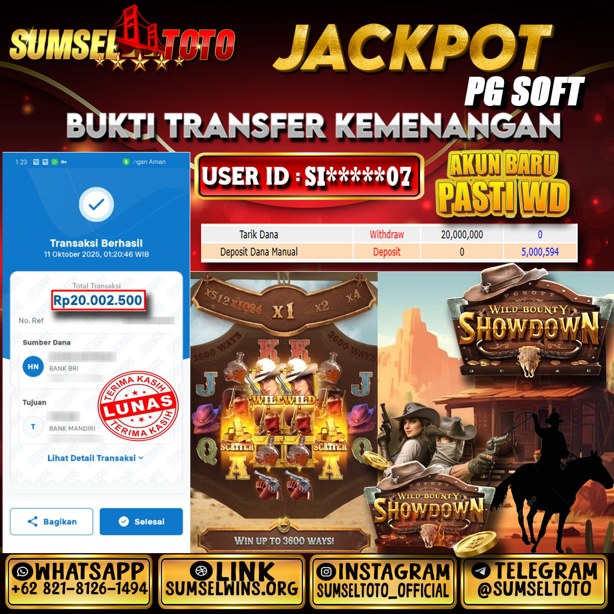 SUMSELTOTO JACKPOT WILD BOUNTY SHOWDOWN  Rp.20,000,000.,- LUNAS