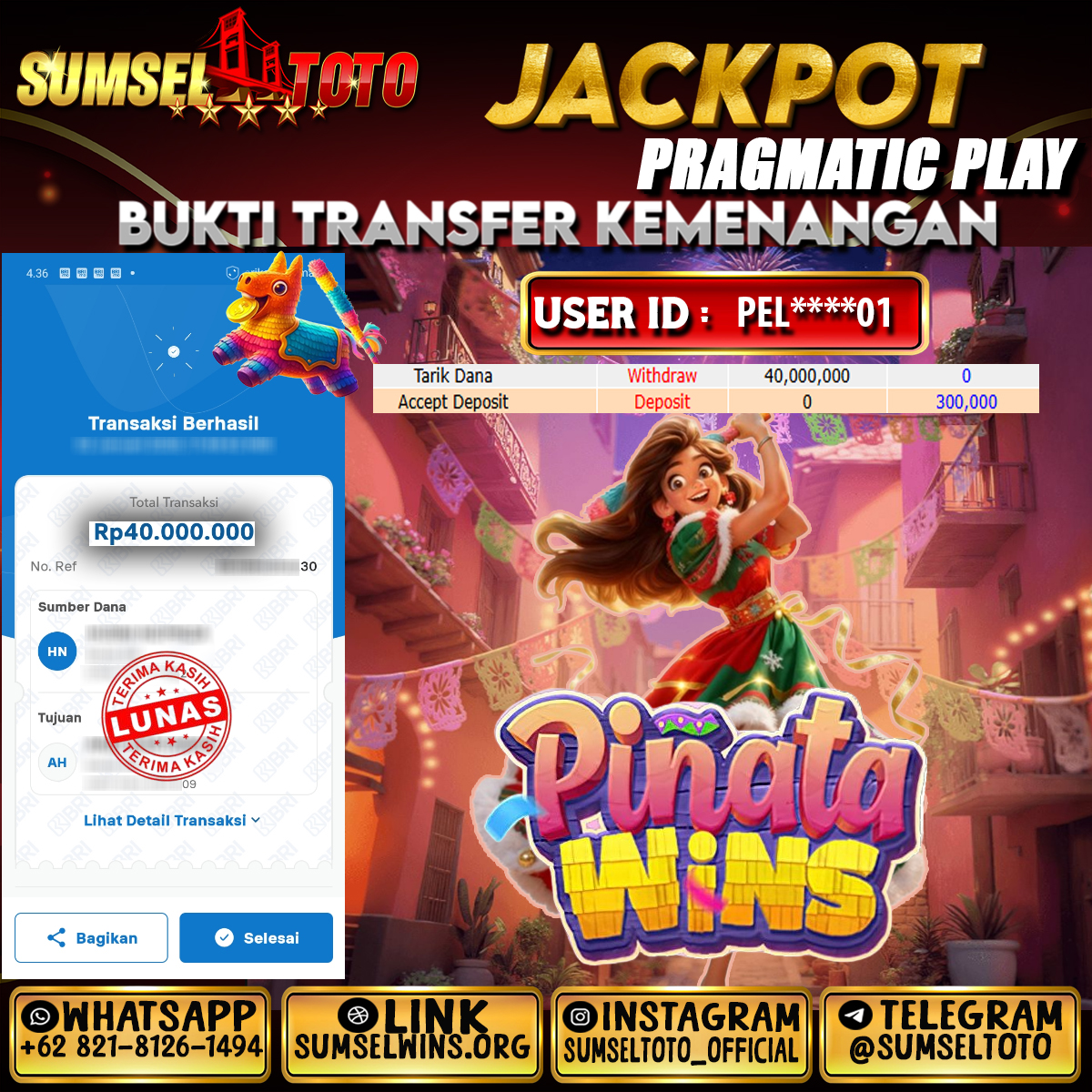 SUMSELTOTO JACKPOT SLOT PINATA WINS Rp.40,000,000.,- LUNAS