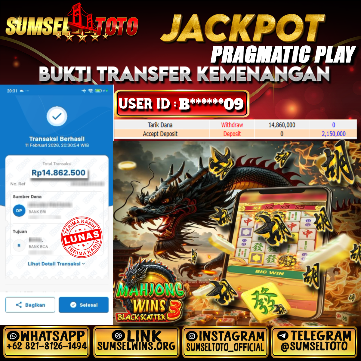 SUMSELTOTO JACKPOT SLOT MAHJONG WINS 3  Rp.14,860,000.,- LUNAS