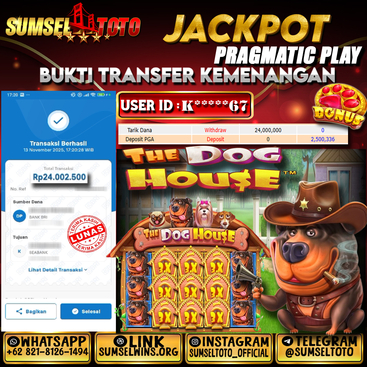 SUMSELTOTO JACKPOT SLOT THE DOG HOUSE Rp.24,000,000.,- LUNAS