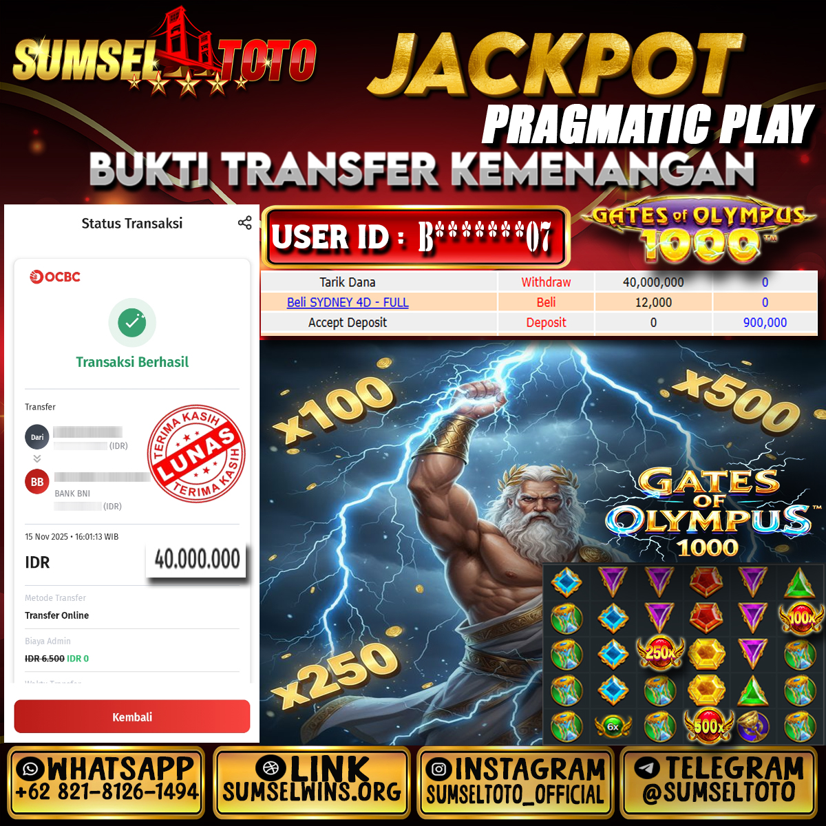 SUMSELTOTO JACKPOT SLOT GATES OF OLYMPUS 1000  Rp.40,000,000.,- LUNAS