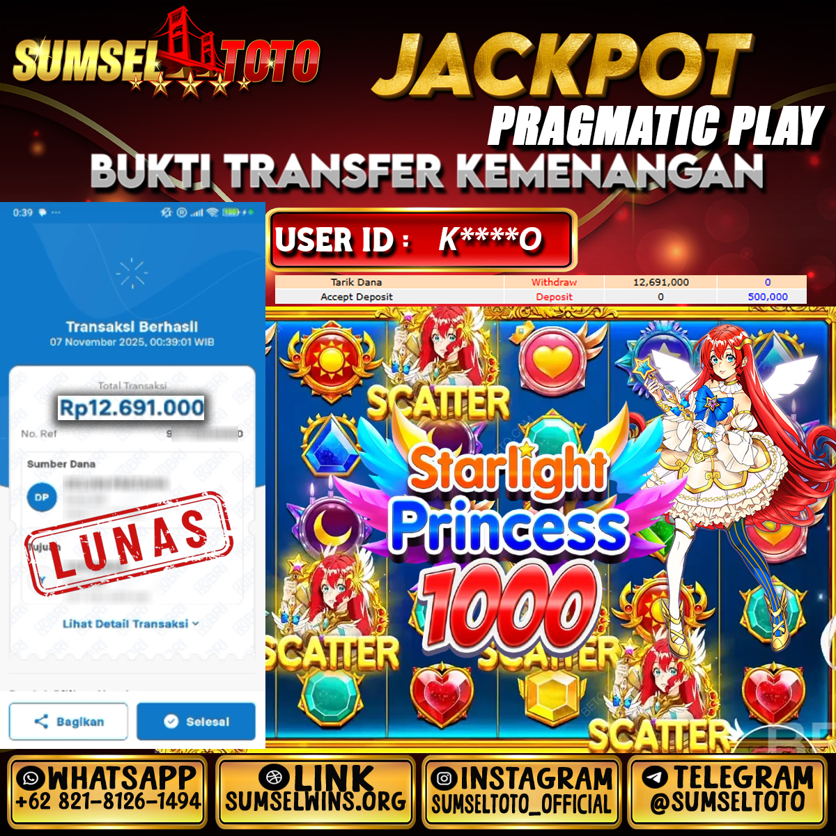 SUMSELTOTO STARLIGHT PRINCESS Rp.12,691,000.,- LUNAS