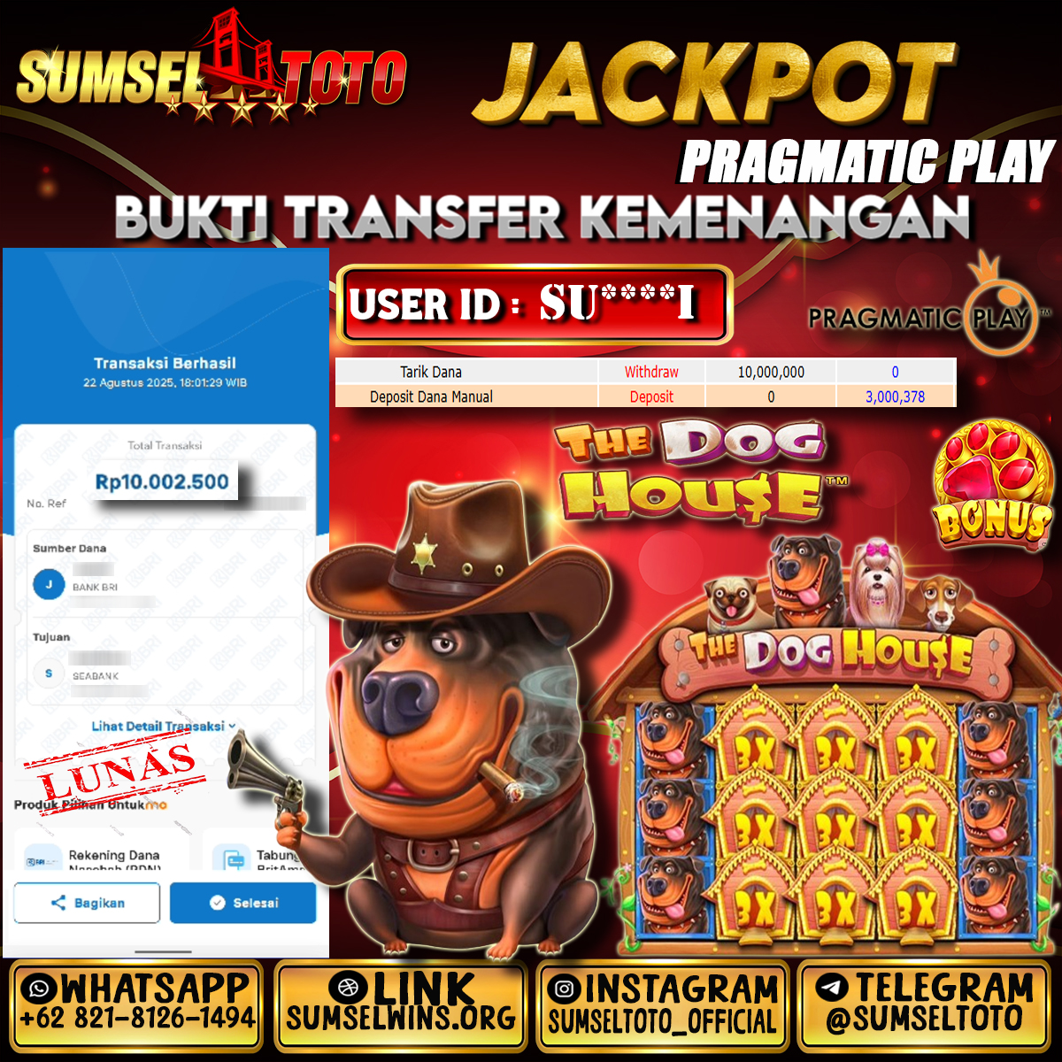 SUMSELTOTO JACKPOT SLOT THE DOG HOUSE  Rp.10,000,000.,- LUNAS