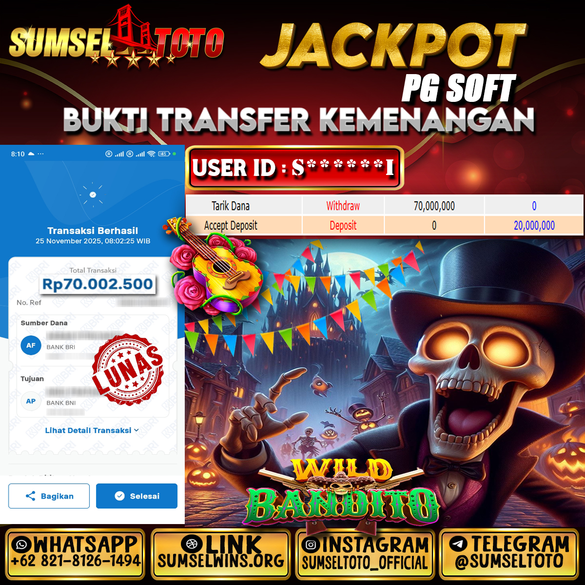 SUMSELTOTO JACKPOT SLOT WILD BANDITO Rp.70,000,000.,- LUNAS