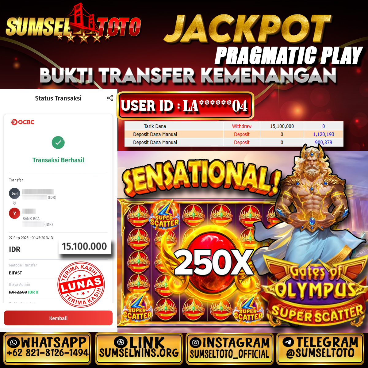 SUMSELTOTO JACKPOT SLOT GATES OF OLYMPUS SUPER SCATTER  Rp.15.100.000.,- LUNAS
