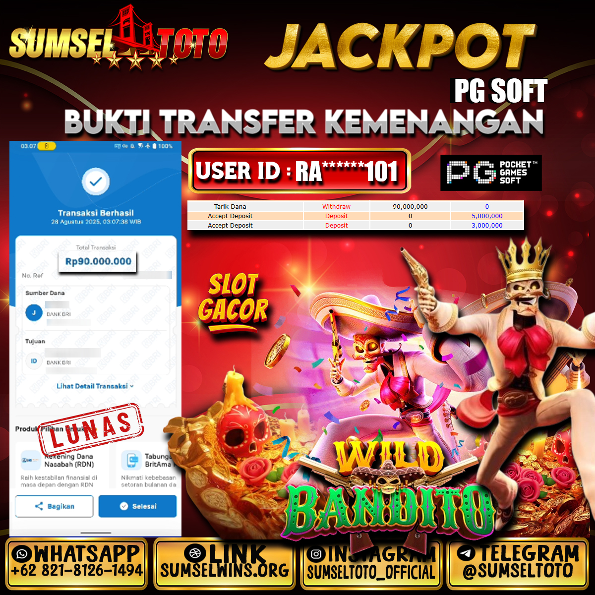 SUMSELTOTO JACKPOT SLOT WILD BANDITO Rp.90,000,000.,- LUNAS