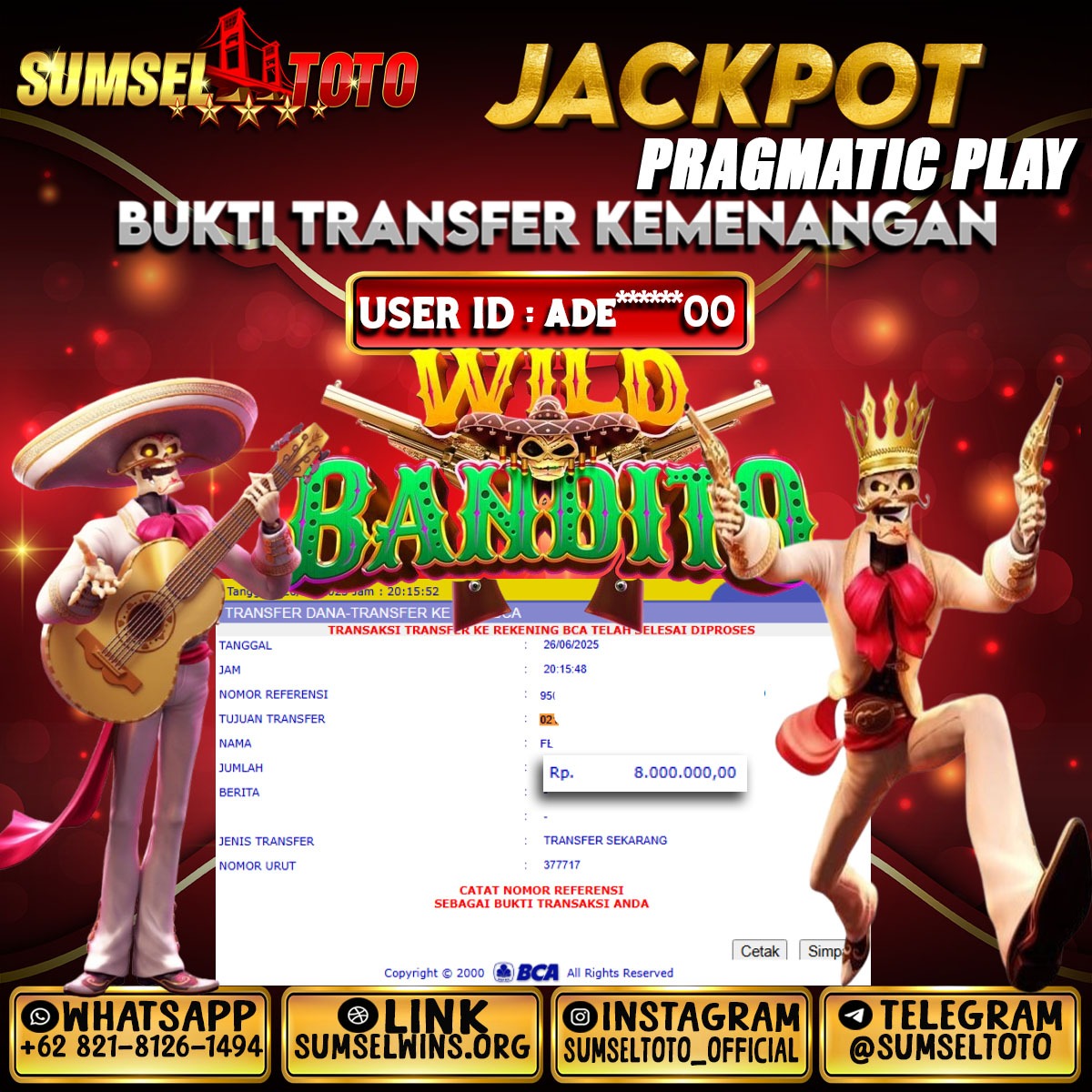 SUMSELTOTO JACKPOT WILD BANDITO Rp.8,000,000.,- LUNAS