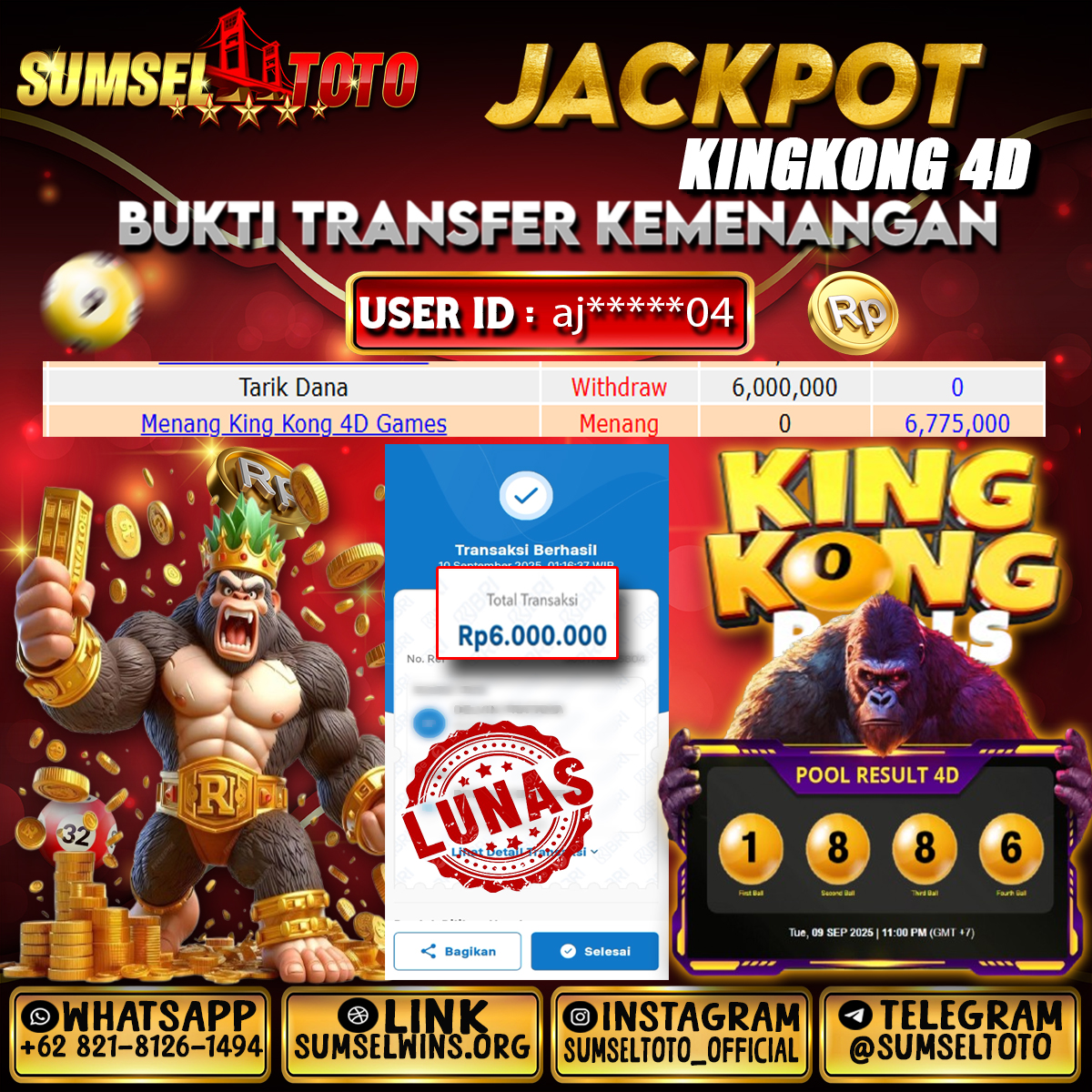 SUMSELTOTO JACKPOT KINGKONG 4D Rp.6,000,000.,- LUNAS