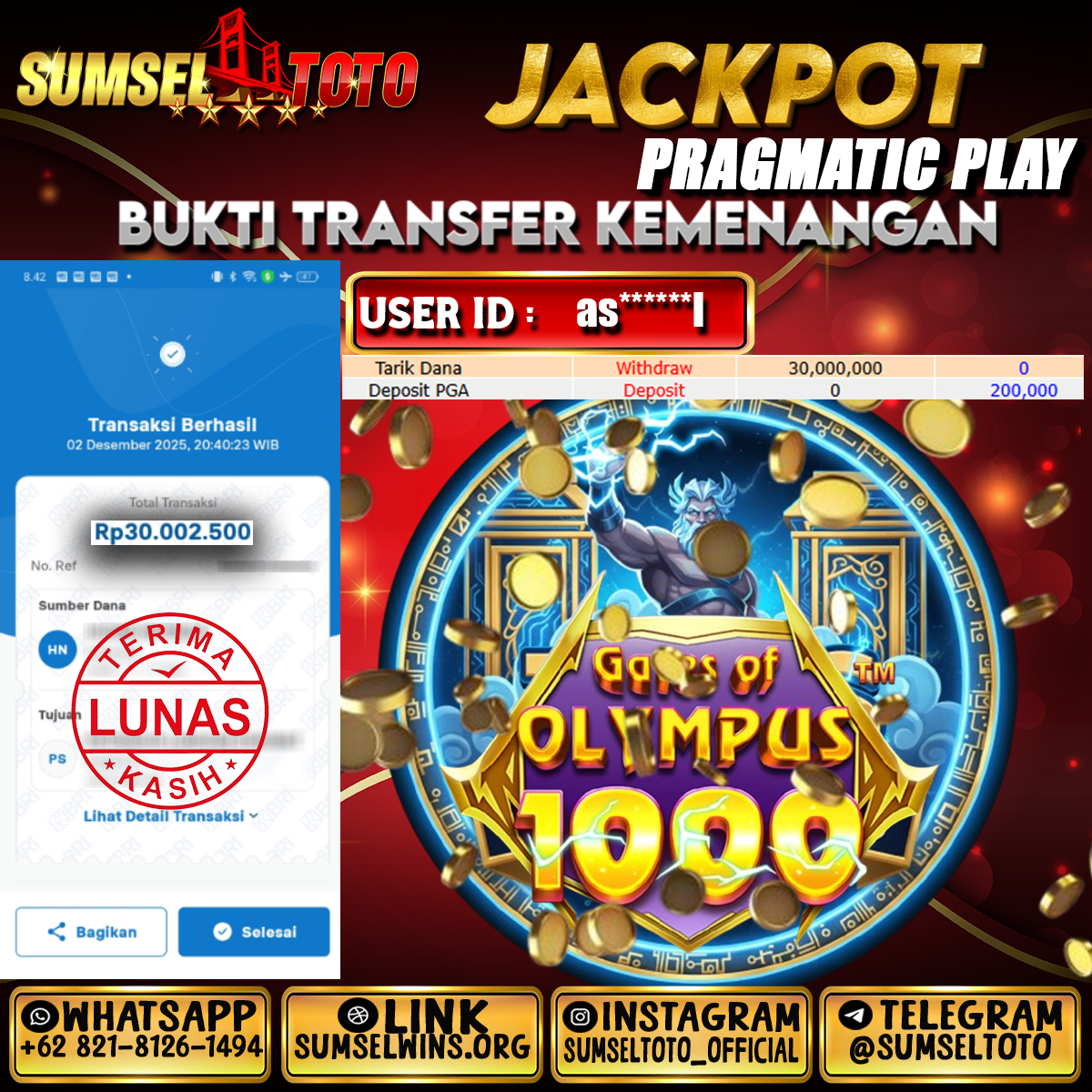 SUMSELTOTO JACKPOT SLOT GATES OF OLYMPUS 1000 Rp.30,000,000.,- LUNAS