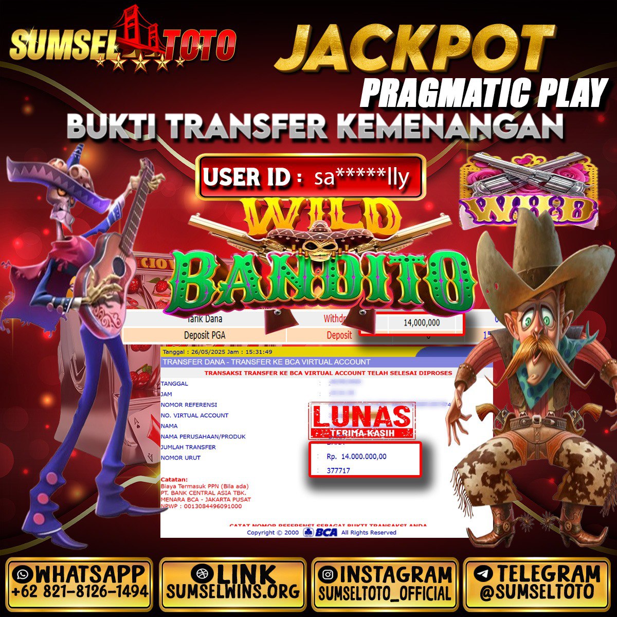 SUMSELTOTO JACKPOT WILD BANDITO Rp.14,000,000.,- LUNAS