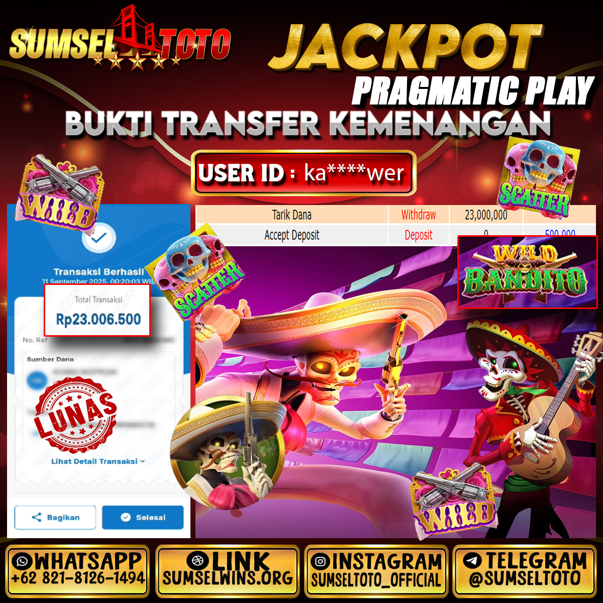 SUMSELTOTO JACKPOT WILD BANDITO Rp.23,000,000.,- LUNAS